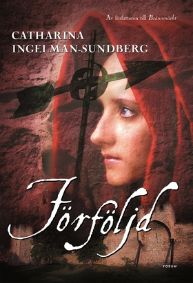 Förföljd (e-bok) av Catharina Ingelman-Sundberg