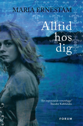 Alltid hos dig (e-bok) av Maria Ernestam