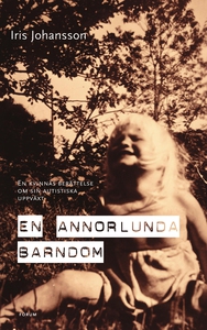 En annorlunda barndom : En kvinnas berättelse o