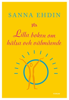 Lilla boken om hälsa och välmående (e-bok) av S