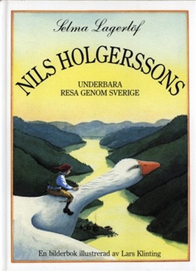 Nils Holgerssons underbara resa genom Sverige (