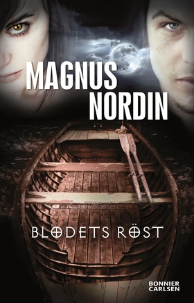 Blodets röst (e-bok) av Magnus Nordin