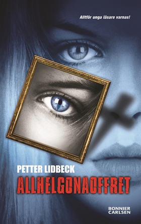 Allhelgonaoffret (e-bok) av Petter Lidbeck