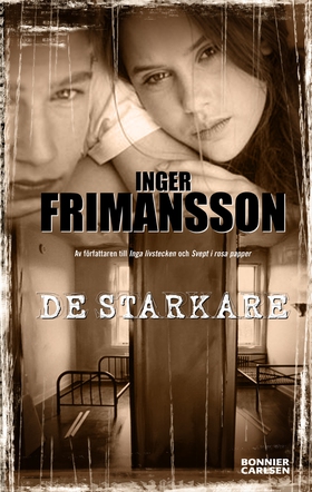 De starkare (e-bok) av Inger Frimansson