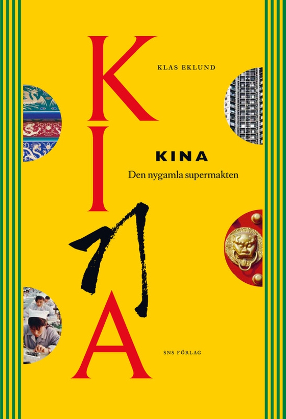 Kina - den nygamla supermakten