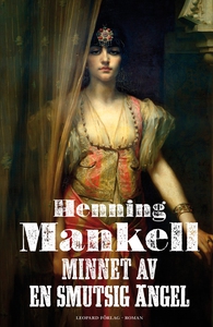 Minnet av en smutsig ängel (e-bok) av Henning M