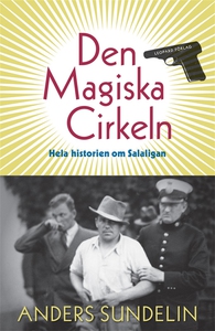 Den Magiska Cirkeln. Hela historien om Salaliga