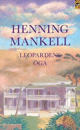 Leopardens öga (e-bok) av Henning Mankell