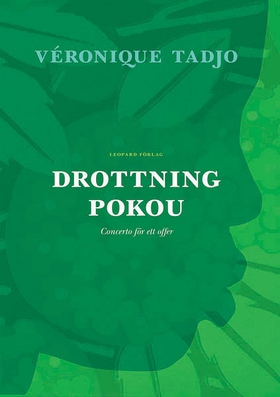 Drottning Pokou : Concerto för ett offer (e-bok