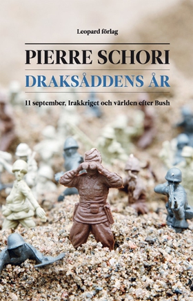 Draksåddens år (e-bok) av Pierre Schori
