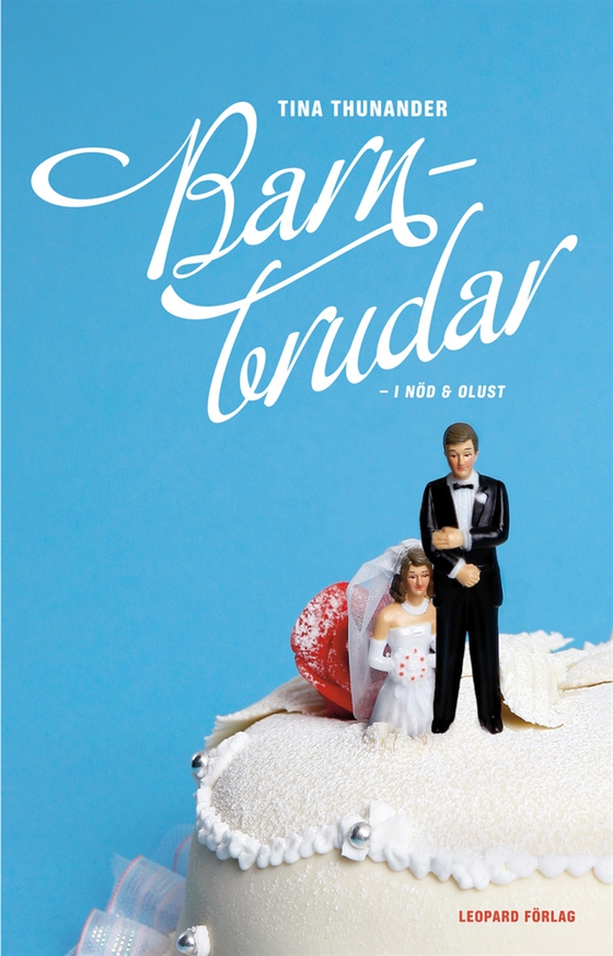 Barnbrudar: i nöd och olust