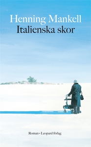 Italienska skor (e-bok) av Henning Mankell