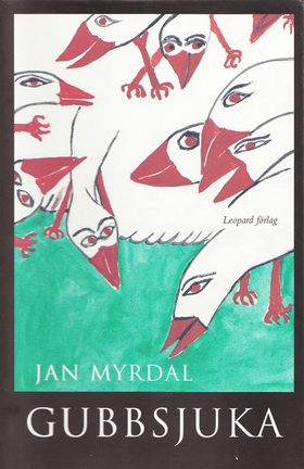 Gubbsjuka (e-bok) av Jan Myrdal