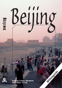 Beijing - Willmaguide (e-bok) av Margareta Lind