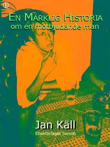 En märklig historia om en motbjudande man (e-bo