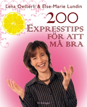 200 expresstips för att må bra (e-bok) av Else-