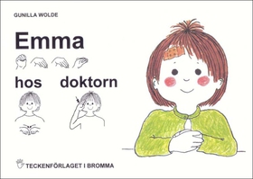 Emma hos doktorn - Barnbok med tecken för höran