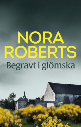 Begravt i glömska (e-bok) av Nora Roberts