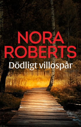 Dödligt villospår (e-bok) av Nora Roberts