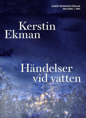 Händelser vid vatten (e-bok) av Kerstin Ekman