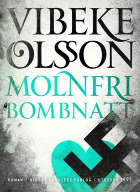 Molnfri bombnatt (e-bok) av Vibeke Olsson