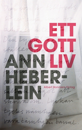 Ett gott liv (e-bok) av Ann Heberlein