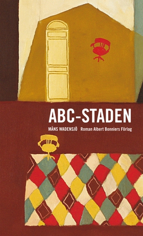 ABC-staden (e-bok) av Måns Wadensjö