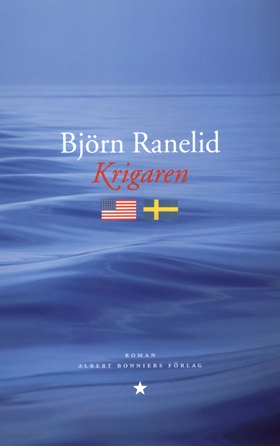 Krigaren (e-bok) av Björn Ranelid