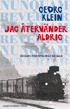 Jag återvänder aldrig (e-bok) av Georg Klein