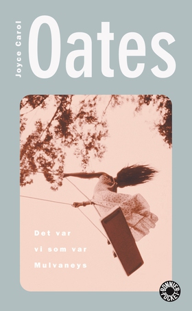 Det var vi som var Mulvaneys (e-bok) av Joyce C