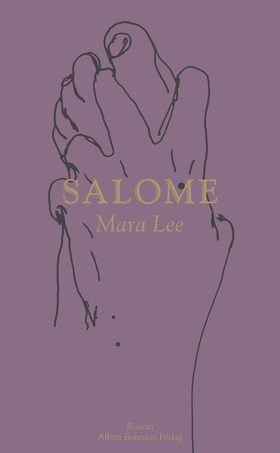 Salome (e-bok) av Mara Lee