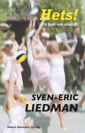 Hets! : en bok om skolan (e-bok) av Sven-Eric L