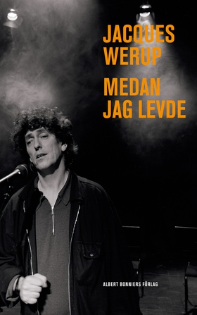 Medan jag levde (e-bok) av Jacques  Werup