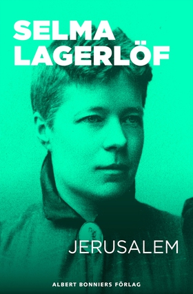 Jerusalem (e-bok) av Selma Lagerlöf