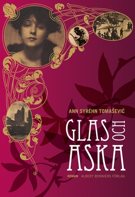 Glas och aska (e-bok) av Ann Syréhn Tomasevic, 