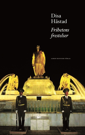 Frihetens frestelse (e-bok) av Disa Håstad
