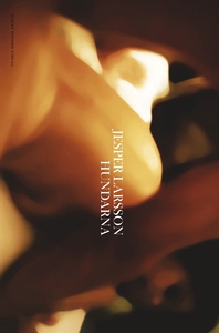 Hundarna (e-bok) av Jesper Larsson