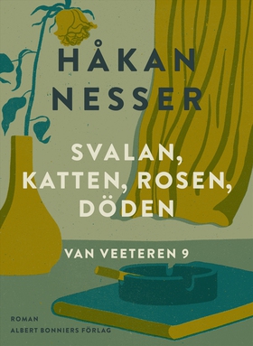 Svalan, katten, rosen, döden (e-bok) av Håkan N