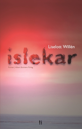 Islekar (e-bok) av Liselott Willén