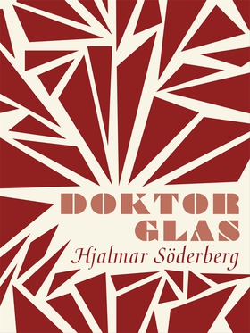 Doktor Glas (e-bok) av Hjalmar Söderberg