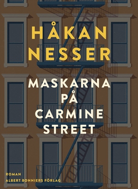 Maskarna på Carmine Street (e-bok) av Håkan Nes