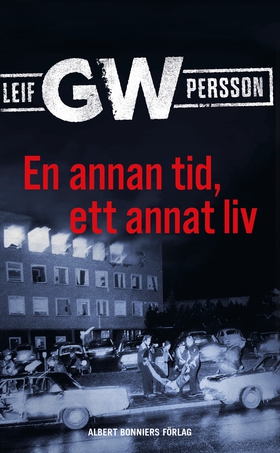 En annan tid, ett annat liv (e-bok) av Leif GW 