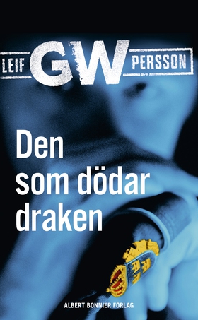 Den som dödar draken (e-bok) av Leif GW Persson