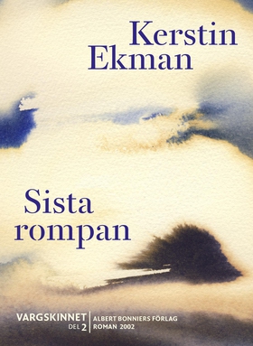 Sista rompan : Vargskinnet II (e-bok) av Kersti