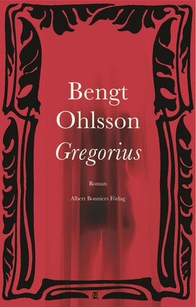 Gregorius (e-bok) av Bengt Ohlsson