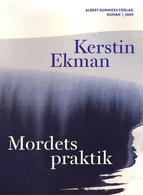 Mordets praktik (e-bok) av Kerstin Ekman