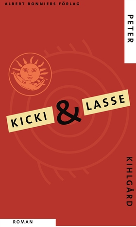 Kicki & Lasse (e-bok) av Peter Kihlgård