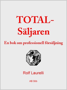 TOTAL-Säljaren (e-bok) av Rolf Laurelli