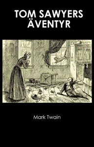Tom Sawyers äventyr (e-bok) av Mark Twain