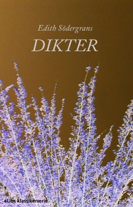 Edith Södergrans dikter (e-bok) av Edith Söderg